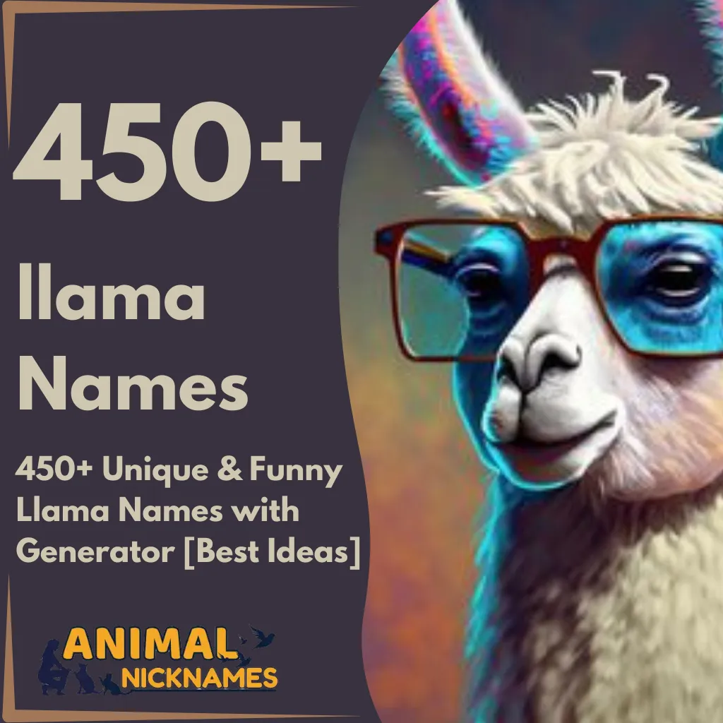 450+ Unique & Funny Llama Names with Generator [Best Ideas]