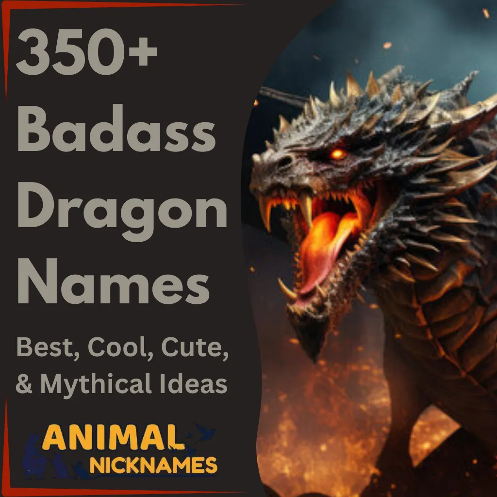 350+ Badass Dragon Names Best, Cool, Cute, & Mythical Ideas